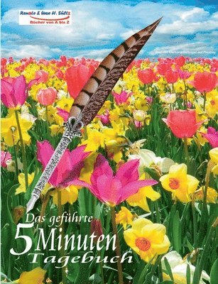 Renate Sültz, Uwe H Sültz, Uwe H. Sültz - geführte 5 Minuten Tagebuch für den Frühling, Häftad