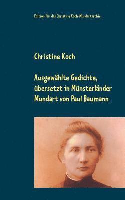 Christine Koch, Paul Baumann - Ausgewählte Gedichte, übersetzt in Münsterländer Mundart, Häftad