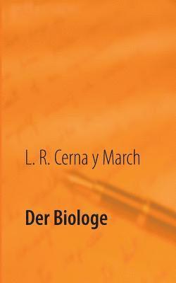 bokomslag Der Biologe