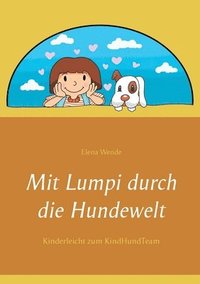 bokomslag Mit Lumpi durch die Hundewelt