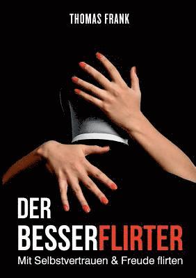Thomas Frank - Besserflirter, Häftad