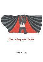 Wolfgang Hesse - Der Weg ins Freie, Häftad