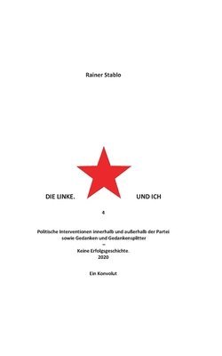Rainer Stablo - Linke. Und ich 4, Häftad
