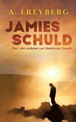 Jamies Schuld 1