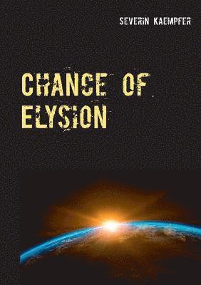 bokomslag Chance of Elysion