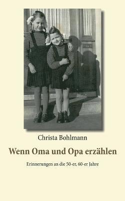 Wenn Oma und Opa erzhlen 1