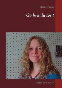 bokomslag Gø hva du tøs !