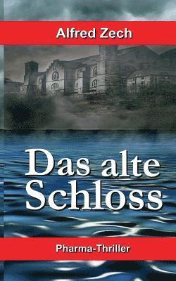 bokomslag Das alte Schloss