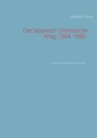 bokomslag Der japanisch-chinesische Krieg 1894-1895