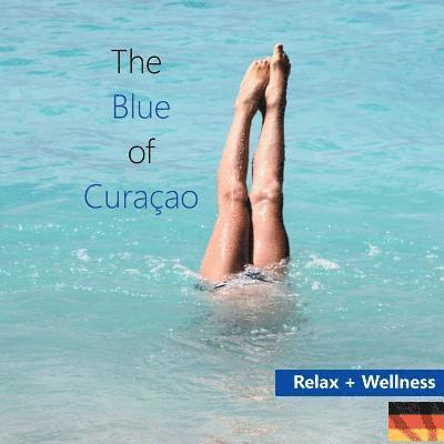 The Blue of Curacao 1