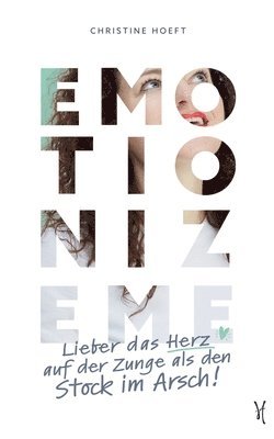 Christine Hoeft - Emotionize me, Häftad