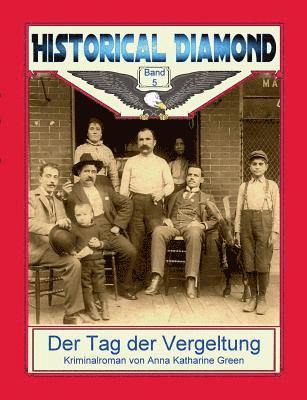 Anna Katharine Green, Klaus-Dieter Sedlacek - Tag der Vergeltung, Häftad