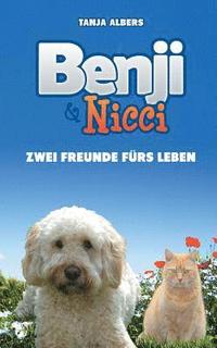 bokomslag Benji und Nicci. Zwei Freunde frs Leben