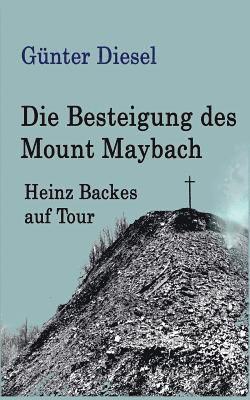 Besteigung des Mount Maybach