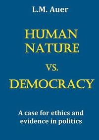 bokomslag Human Nature vs. Democracy