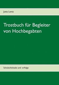 bokomslag Trostbuch fr Begleiter von Hochbegabten