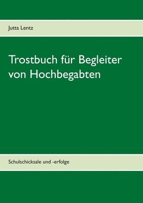 Trostbuch fr Begleiter von Hochbegabten 1