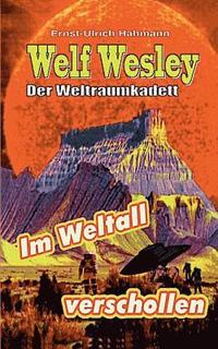 bokomslag Welf Weslwey - Der Weltraumkadett