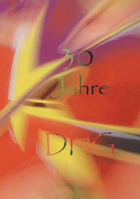 bokomslag Anthologie zum dreißigsten Geburtstag der Deutschen Haiku-Gesellschaft