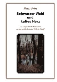 bokomslag Schwarzer Wald und kaltes Herz