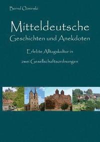 bokomslag Mitteldeutsche Geschichten und Anekdoten