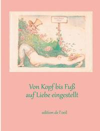 bokomslag Von Kopf bis Fuß auf Liebe eingestellt