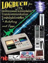 bokomslag Logbuch fur Tonbandstimmen - ITK Interdimensionale Kommunikation - Transkommunikation