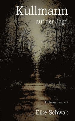 Kullmann auf der Jagd