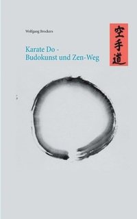 bokomslag Karate Do - Budokunst und Zen-Weg
