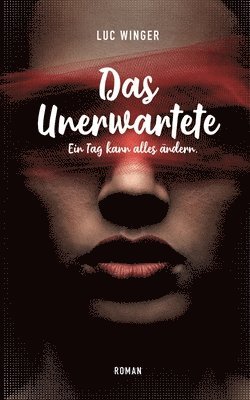 Luc Winger - Unerwartete, Häftad
