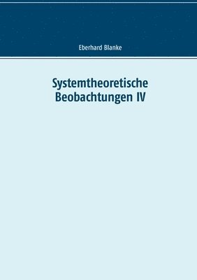 bokomslag Systemtheoretische Beobachtungen IV