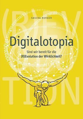Digitalotopia