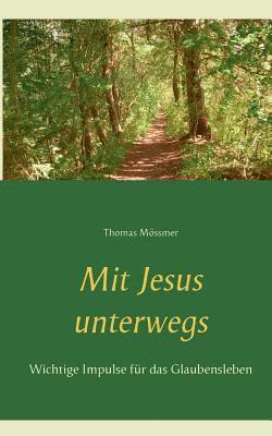 bokomslag Mit Jesus unterwegs