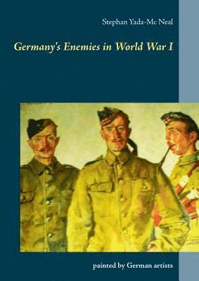 Stephan Yada-MC Neal - Germany's Enemies in World War I, Häftad