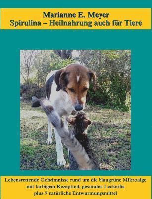 Spirulina, Heilnahrung auch für Tiere