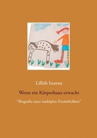 bokomslag Wenn ein Körperhaus erwacht