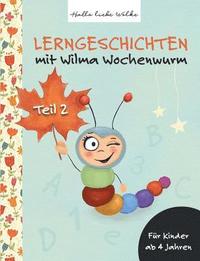 bokomslag Lerngeschichten mit Wilma Wochenwurm