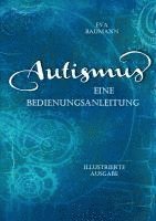 bokomslag Autismus. Eine Bedienungsanleitung
