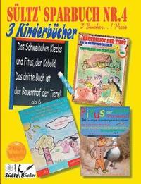 bokomslag Sultz' Sparbuch Nr.4 - 3 Kinderbucher