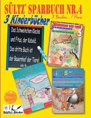 bokomslag Sültz' Sparbuch Nr.4 - 3 Kinderbücher