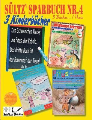 Sultz' Sparbuch Nr.4 - 3 Kinderbucher 1