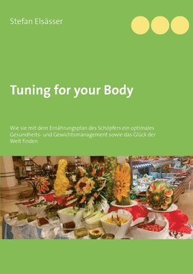 Tuning for your Body