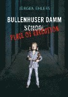 bokomslag Bullenhuser Damm School - Place of Execution
