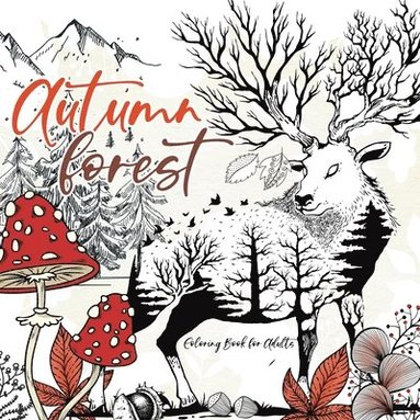 bokomslag Autumn Forest Coloring Book for Adults