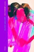 Alice Walker - Die Farbe Lila, Inbunden