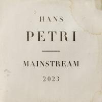 bokomslag Hans Petri. Mainstream 2023