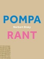 bokomslag Norbert Bisky. Rant / Pompa (vice versa)