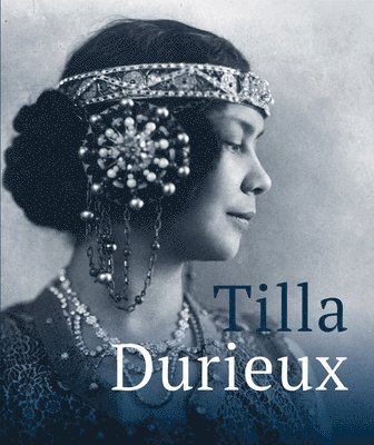 bokomslag Tilla Durieux