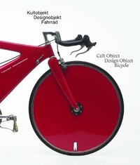 bokomslag Cult Object, Design Object, Bicycle