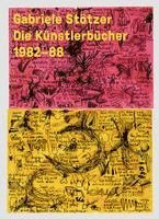 bokomslag Gabriele Stötzer - Künstlerbücher / Artist Books '82-88